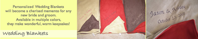 Wedding Blankets - Great Gifts!