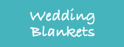 Wedding Blankets